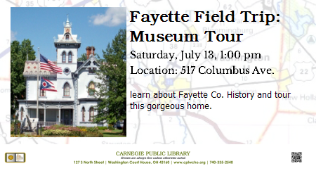 Fayette Field Trip: County Museum
